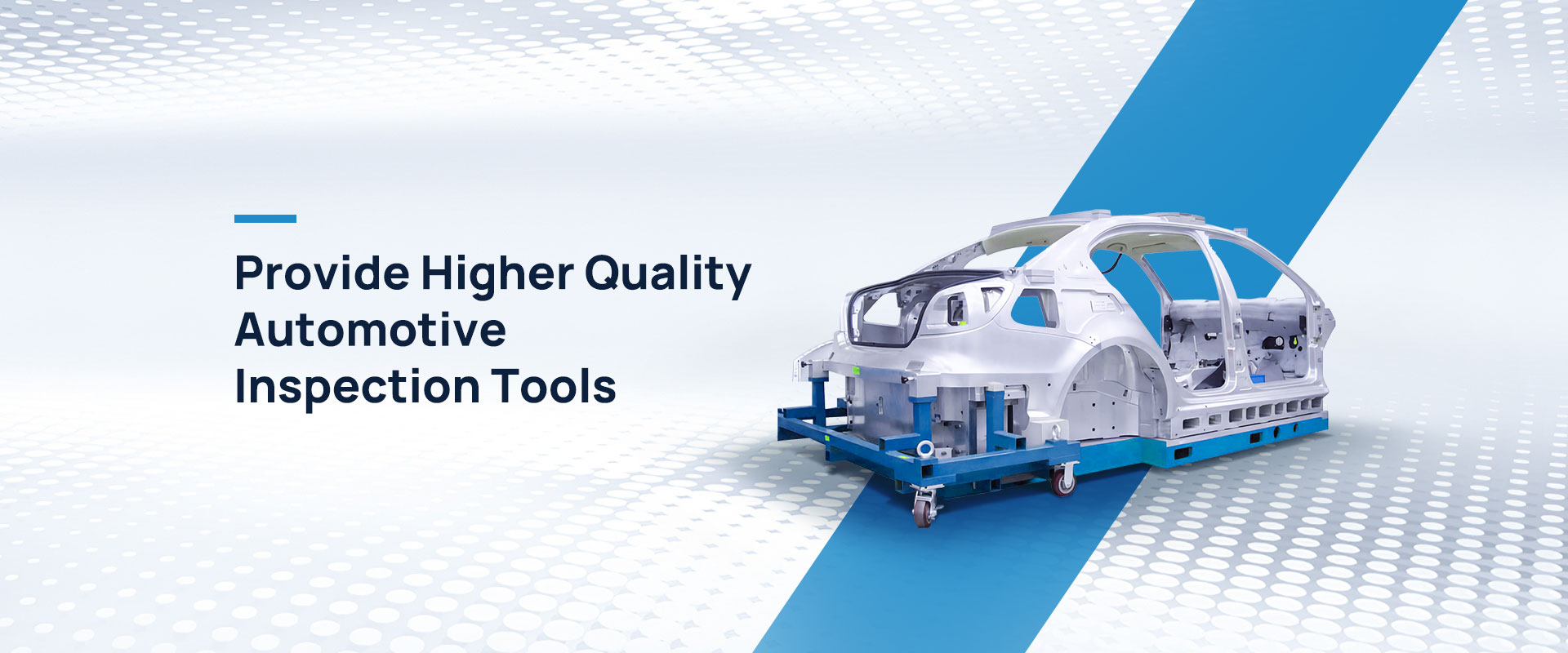 Provide Higher Quality Automotive Inspection Tools